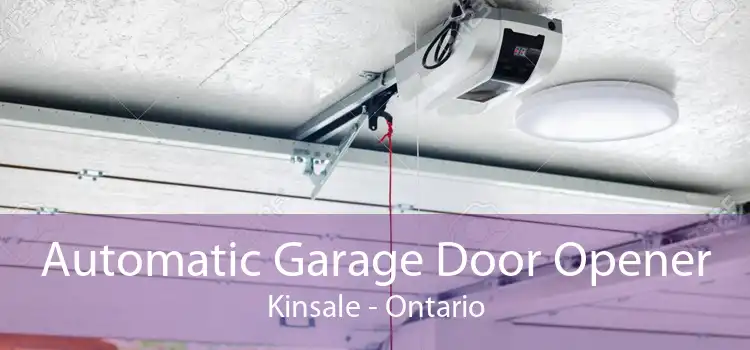 Automatic Garage Door Opener Kinsale - Ontario