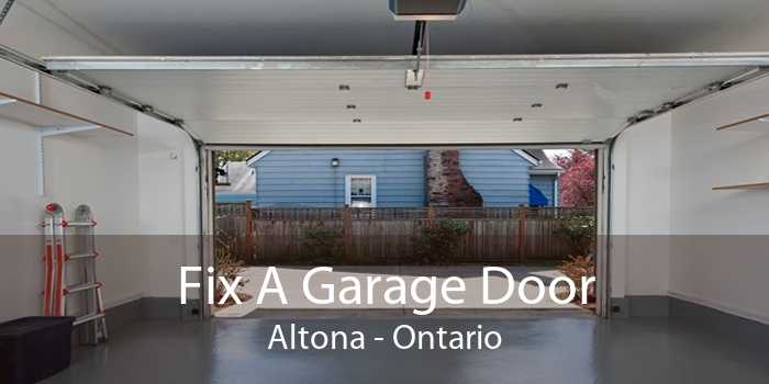 Fix A Garage Door Altona - Ontario
