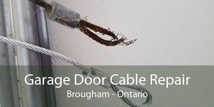 Garage Door Cable Repair Brougham - Ontario