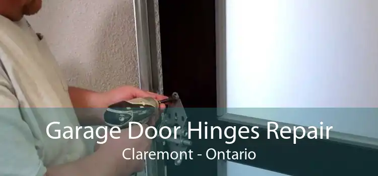 Garage Door Hinges Repair Claremont - Ontario