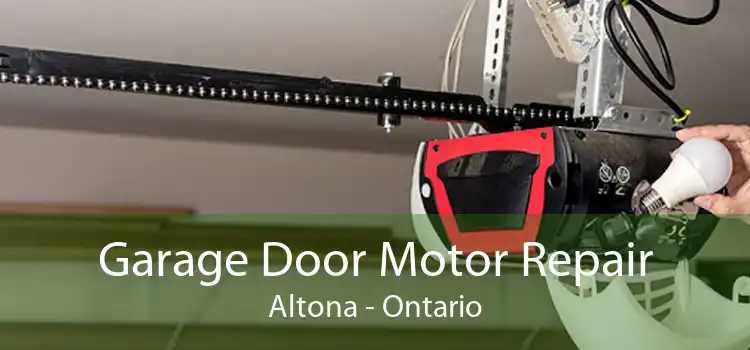 Garage Door Motor Repair Altona - Ontario