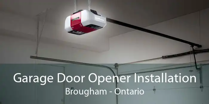 Garage Door Opener Installation Brougham - Ontario