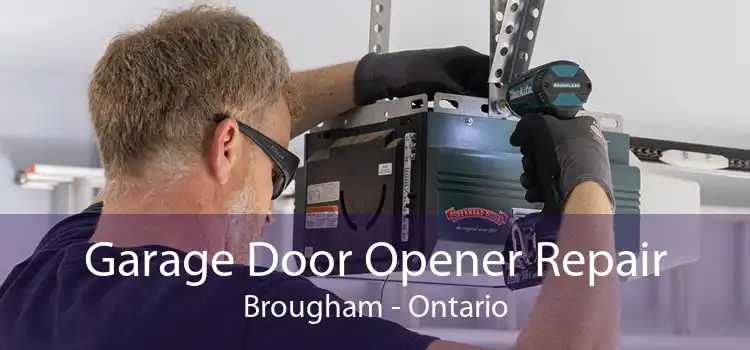 Garage Door Opener Repair Brougham - Ontario