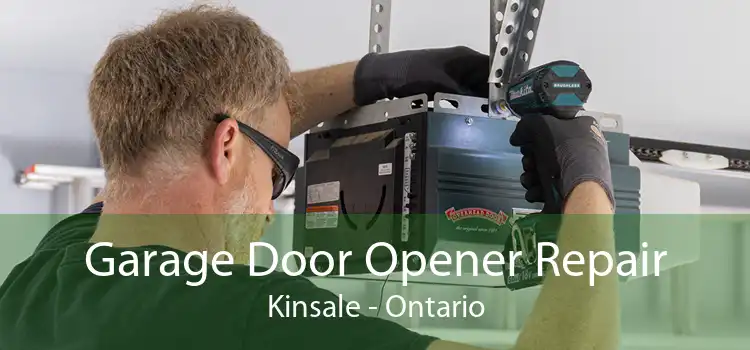 Garage Door Opener Repair Kinsale - Ontario