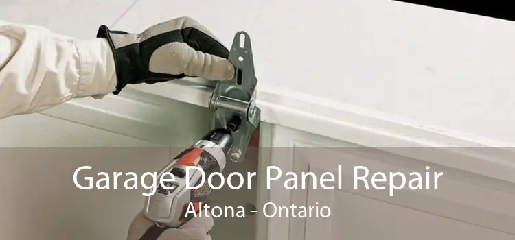 Garage Door Panel Repair Altona - Ontario