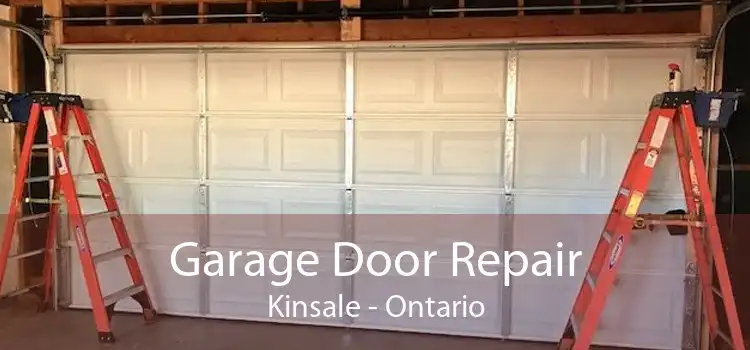 Garage Door Repair Kinsale - Ontario