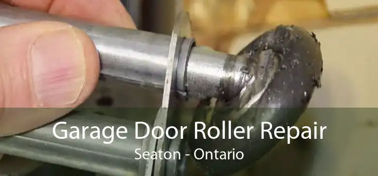 Garage Door Roller Repair Seaton - Ontario