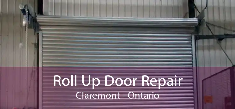 Roll Up Door Repair Claremont - Ontario
