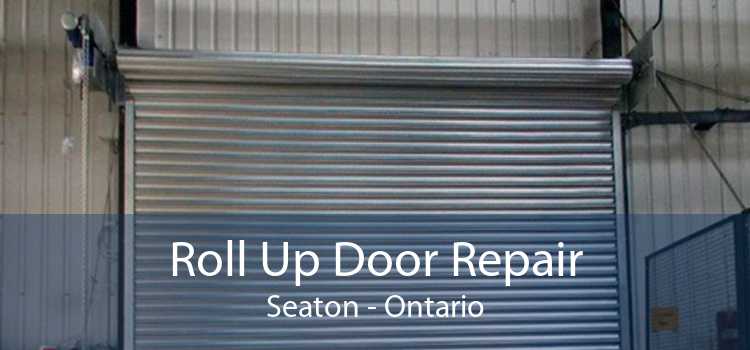 Roll Up Door Repair Seaton - Ontario