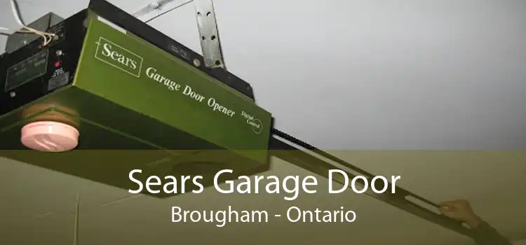 Sears Garage Door Brougham - Ontario